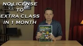 No License to Extra Class Ham Radio License in 1 Month