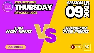 TaePeng & Jamison VS Lim & KokMing [RON+KBSC THURSDAY #09-2025 @  06 March 2025]