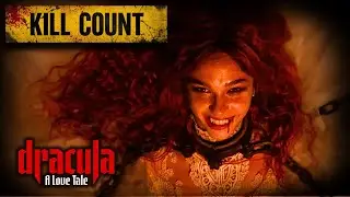 Дракула: История любви (2025) | Подсчет КАЖДОЙ смерти (Приготовьтесь!)