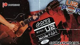 U2 - Gone (Guitar Cover/Tutorial) Live From Boston 2001 Free Backing Track Line 6 Helix Popmart
