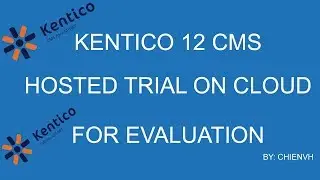 Kentico 12 CMS hosted trial on cloud server for evaluation