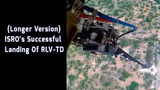 ISRO's RLV TD Successfully Landing Experiment (Longer Version) I Pushpak