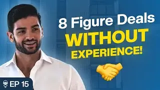 How to Close 8-Figure Deals WITHOUT Prior Experience | The Freedom Framework Method