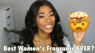 MOST COMPLEMENTED FRAGRANCE EVER|ChimereNicole