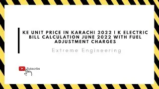 ke unit price in karachi 2022 | k electric bill calculation June 2022 with fuel adjustment charges