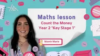 Year 2 Key Stage 1 Maths Lesson: Count the Money