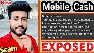 Mobile Cash Loan Repayment WhatsApp Message Real or Fake || Mobile Cash Loan Repayment Message Scam