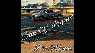 Da.wynn - Oakcliff The Realist
