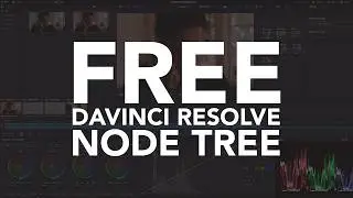 FREE DaVinci Resolve NODE TREE & PowerGrade For Correct Order Of Operations