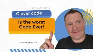 Clever Code is BAD Code - Easiest is bestest!