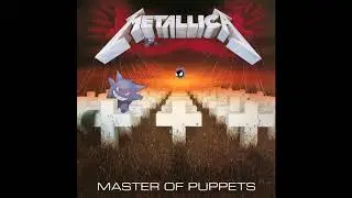 Metallica - Master of Puppets (60% Speed Up, 340bpm)