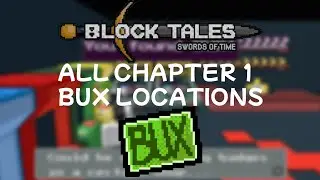 Blocktales - All Chapter 1 BUX locations