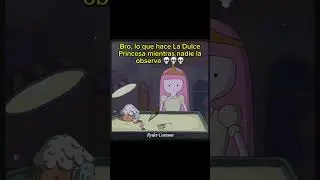 #fyp #horadeaventura #escenas #random #memes #adventuretime #turbio #dulceprincesa #seriesanimadas