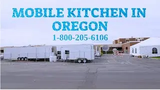 Mobile Kitchen Rental in Hermiston, Oregon | Temporary Kitchens 123