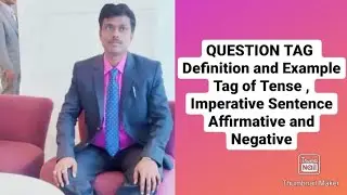 QUESTION TAGS-PART-1 DEFINITION EXAMPLE TAG IN THIS-THAT- THESE- THOSE- IMPERATIVE SENTENCE-NO, NOT