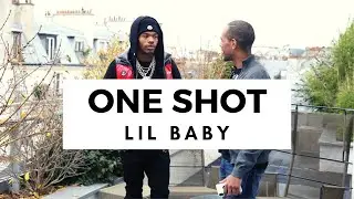 One shot - LIL BABY : 