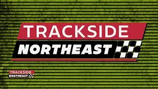 Trackside Northeast: Recap of NASCAR Whelen Modified Tour at Seekonk Speedway