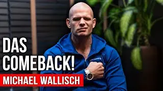 MICHAEL WALLISCH - DAS COMEBACK! | 100% REALTALK