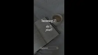 Becoming 33 - Day 5: Pivot