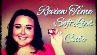 Review Time ~ SoftLips Cube!!!