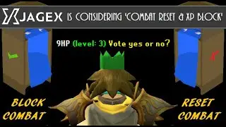 9HP - Jagex considers 'Combat Reset & XP Block' Rework for Skiller Pures