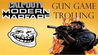 Gun Game Trolling - Modern Warfare Funny Moments