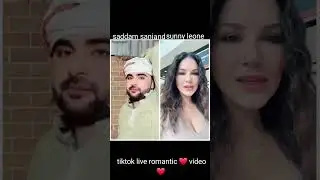 saddam sani ❤ and ❤ sunny leony tiktok live romantic ❤ video ❤