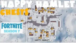 (Chapter 1) Happy Hamlet Season 7 Chests Locations Guide - Fortnite Battle Royale
