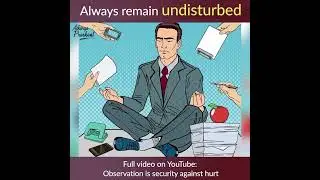 Always remain undisturbed || Acharya Prashant
