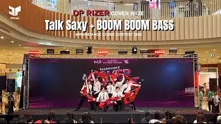 RIIZE - Talk Saxy + Boom Boom Bass | cover dance by DP RIZER 🇹🇭@MAINDANCE cover contest 2025