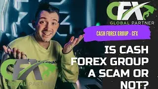 Is CFX a Scam? (August 2021) Cash Forex Group