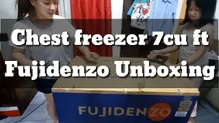 Fujidenzo chest freezer 7cu ft unboxing|Vlogni Alvin