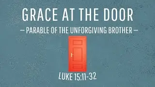 Grace at the Door
