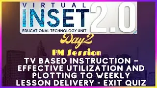 TV Based Instruction &ndash; Effective Utilization and Plotting to Weekly Lesson Delivery - Exit Quiz