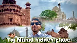 Very few people know 😮 about this hidden place of Taj Mahal ll Yadun vlogs #vlogs