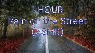 1HOUR RAIN ON THE STREETASMR