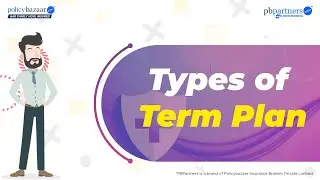 Types of Term Plan | PBPartners