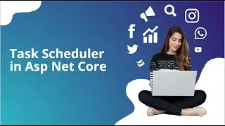 Task Scheduler in Asp Net Core