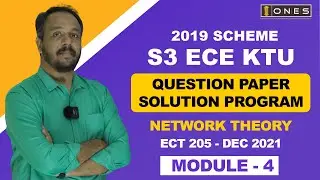 S3 KTU 2019 Scheme QP Solution | EC | NETWORK THEORY | ECT 205 |  Module 4 - DEC 2021