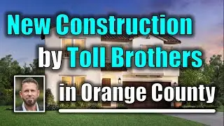Top 5 Toll Brothers New Construction Projects in Orange County: Great Park, Elevate, Summit