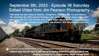 September 9th, 2023 - Episode 36 Saturday Edited Video from Jim Pearson Photography