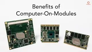 Benefits of Computer-On-Modules