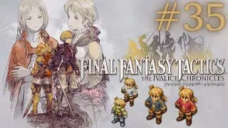 Let's Play Final Fantasy Tactics The Ivalice Chronicles Episode 35- The Forgotten Woman