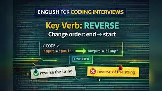 How to Use “Reverse” in English (Coding Interview English for Software Engineers)