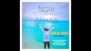 Nori Amada- Ode To Soca (Kan Kan Riddim) 