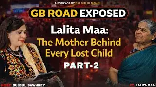 GB Road Exposed Again Part 2 | Hidden Truth Revealed