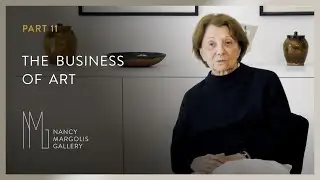 Nancy Margolis on the Business of Art &ndash; Part 11