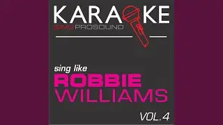 Something Beautiful (In the Style of Robbie Williams) (Karaoke with Background Vocal)