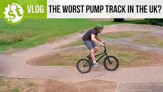 Is This The Worst Pumptrack In The UK?
