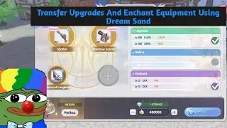 [ ROX ] Transfer Upgrades And Enchant Equipment Using Dream Sand ( Ranger to Gunslinger )